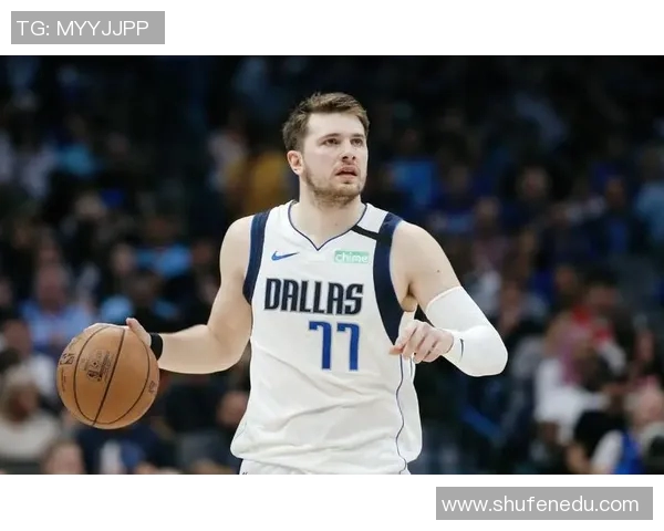 卢卡东契奇：篮球天才如何改变NBA格局与未来发展潜力分析